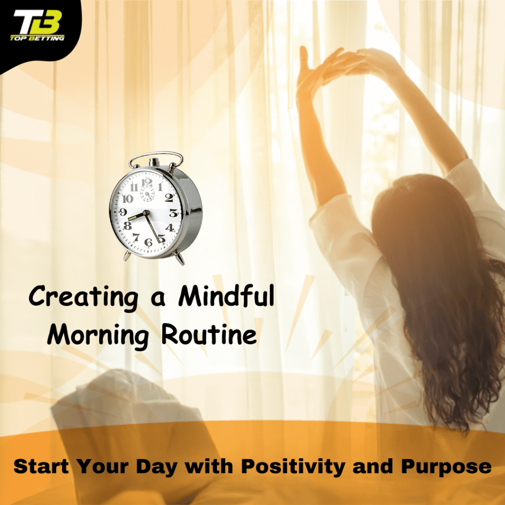 Creating a Mindful Morning Routine, mindfulness, Gift of Meditation