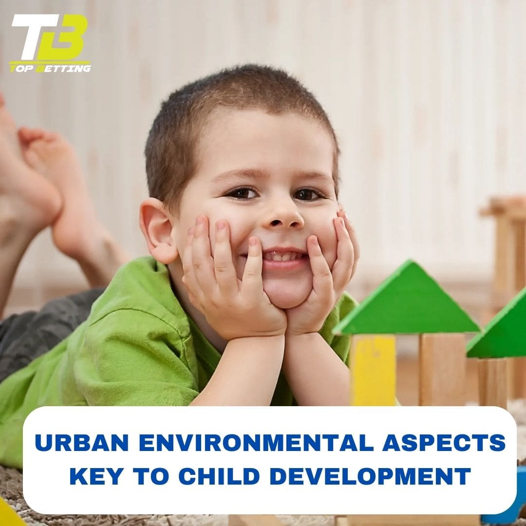 Urban Environmental Aspects Key to Child Development