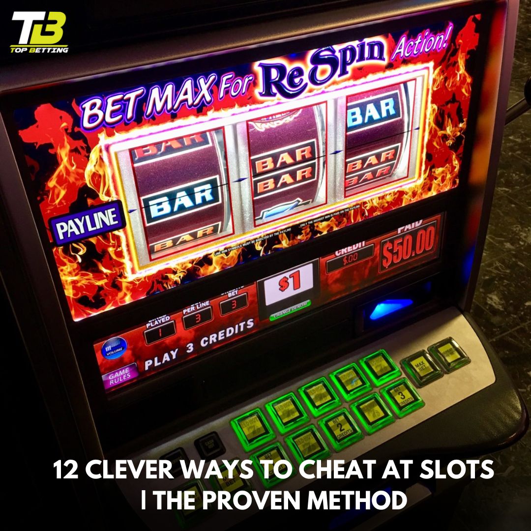 12 Clever Ways To cheat At Slots