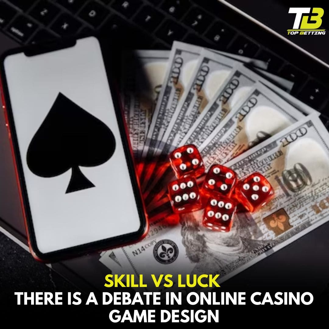 Skill Vs Luck | There is a debate in online casino