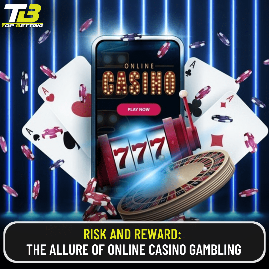 The allure of online casino gambling